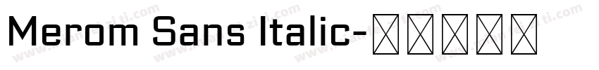 Merom Sans Italic字体转换